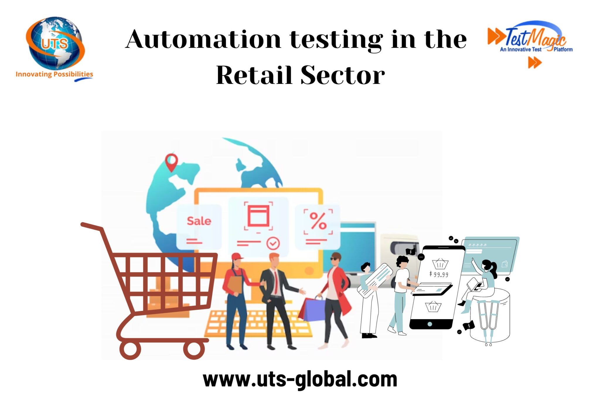 Automation Testing In The Retail Sector - UTS Global - An RPA ...